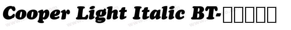 Cooper Light Italic BT字体转换